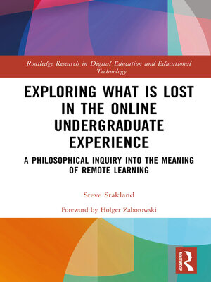 cover image of Exploring What is Lost in the Online Undergraduate Experience